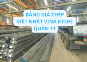 Bảng Báo Giá Thép Xây Dựng Việt Nhật Tại Quận 11 TP.HCM - Bao Vận Chuyển - CK 5%-10%