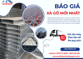 Bảng giá xà gồ tại Đồng Nai mới nhất, giao tận công trình